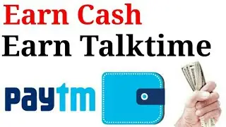 Earn Paytm Cash Daily 20 Rs | Earn Talktime | Hindi