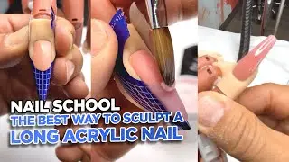 Nail School | The Best Way To Sculpt a Long Acrylic Nail