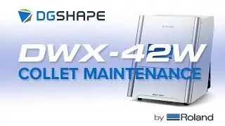 DWX-42W Out of the Box - Collet Maintenance
