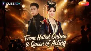 【FULL】Movie Queen Reborn in a Hated Star's Body: From National Scandal to Legend | CubeTV