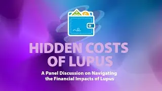 Hidden Costs of Lupus