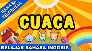 Lagu Belajar Bahasa Inggris | Cuaca (Weather) | Lagu Anak Anak Terpopuler 2017 | Bibitsku