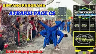 ATRAKSI PACE CEES‼️BARONGSAI BINTANG PANORAMA SHOW KARANG MEKAR || KARANG SEMBUNG