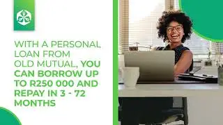 Borrow up to R250 000 with Old Mutual