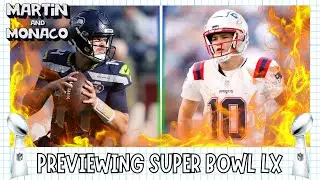 Super Bowl LX PREVIEW!