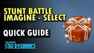Stunt Battle Imagine - Select BPSR | Blue Protocol : Star Resonance