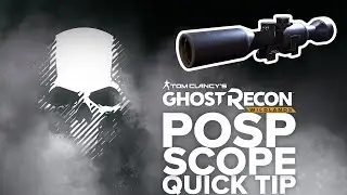 POSP scope location and info - Ghost Recon Wildlands (quick tip)