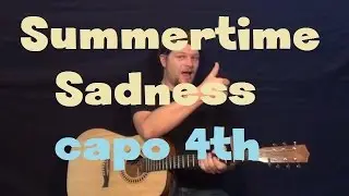 Summertime Sadness (Lana Del Rey) Easy Guitar Lesson Strum Chord How to Play Capo 4th