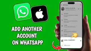 How to Add Another Account to WhatsApp on iPhone and iOS