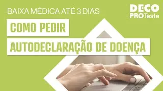 Baixa médica até 3 dias: como pedir autodeclaração de doença