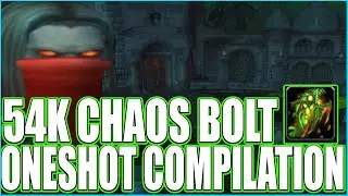 54K Chaos Bolt Oneshots Compilation 9.2.5 - Destruction Warlock Is Not Dead! BuaLock