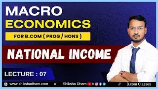 Two sector model of circular flow | National income | part 7 | Macro eco for b.com | By Anand sir