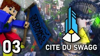 Cit&eacute; du Swagg #03 - Que le farm commence !