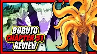 Naruto's Ultimate Sacrifice Begins! Boruto Chapter 51 Review!