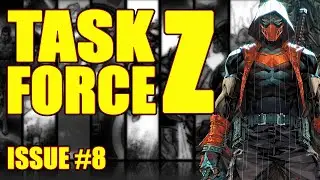 Task Force Z: Robbing Batman (issue 8, 2022)