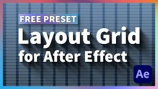 Layout Grid in Adobe After Effects - Free Preset