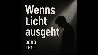 Wenns Licht ausgeht - Austro-Rock/Metal [Lyric]