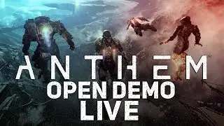 Anthem: Open Demo [LIVE/PC] - Let's Give This a Go