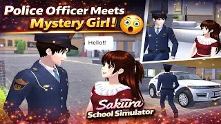Police Officer Meets Mystery Girl 😱 | Sakura School Simulator Story