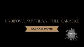 Undipova Nuvvilaa  Full Karaoke || Savaari Songs ||  Spoorthi  || 2021