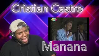 Cristian Castro | Manana | Reaction