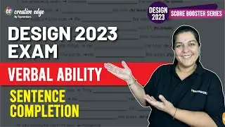 Design Exam 2023 Preparation | Sentence Completion | Design 2023 Verbal Ability | Design 2023