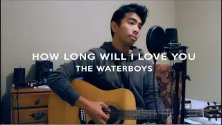 The Waterboys - How Long Will I Love You (Kevin Supa Cover)