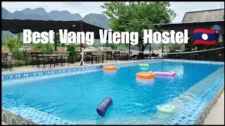 Vang Vieng Laos 🇱🇦 Riverside Garden Hostel. The best hostel in Vang Vieng
