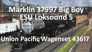 Märklin Big Boy 37997 refit ESU Loksound 5 + Union Pacific Wagenset 43617 4K-UHD 60fps
