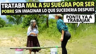 Trataba mal a su suegra por ser pobre sin imaginar lo que suceder&iacute;a despu&eacute;s.