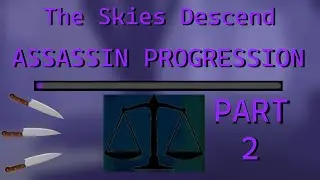 The Skies Descend Assassin Solo Progression (PART 2)