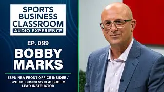 Bobby Marks | ESPN NBA Front Office Insider | Trade Talk, Childhood Dreams, & Career Climbs (Ep.99)