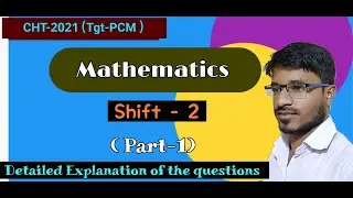 Mathematics Solution Shift 2 CHT 2021 Tgt-PCM(25th Oct. 2021)CHT/IAT/Osstet Digital Learning Portal