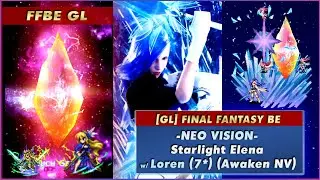 FFBE Starlight Elena -Neo Vision- & Loren [Summon Pull] [Global]