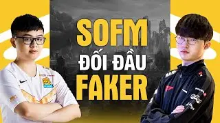 SOFM BẤT NGỜ ĐỤNG ĐỘ FAKER TẠI CH&Iacute;NH KHU RỪNG CỦA M&Igrave;NH - SOFM VS FAKER | SOFM STREAM