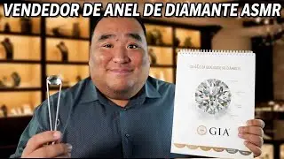 Te vendendo um anel de diamante 💍 Roleplay de vendedor ASMR