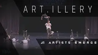 [1st Place] ART.ILLERY |  ADULT ALL-STARS  |  Artists Emerge 2018