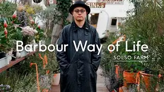 Barbour Way of Life -SOLSO FARM-