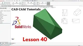 SolidWorks Education Lesson 40 |  SolidWorks Tutorials | CAD CAM Tutorials |