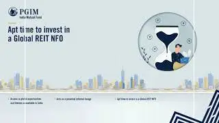 PGIM India Global Select Real Estate Securities Fund of Fund (FoF) | Invest today