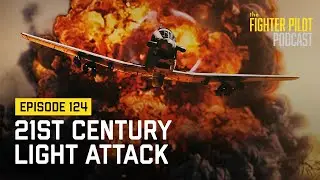 124 - 21st Century Light Attack