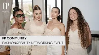 Networking & Beauty Event. Meet FP community members