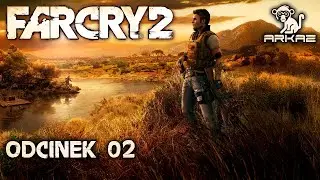 Far Cry 2 - #2 - Kumple | Zagrajmy w 4K 60FPS PL PC