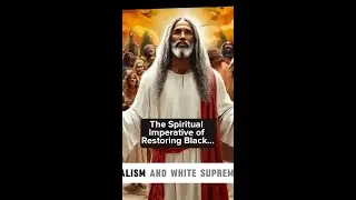 Restoring Black: The Spiritual Awakening You Didn't Know About