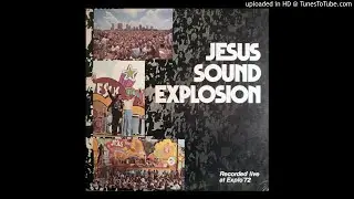 Jesus Sound Explosion &lsquo;72 LP [Full Album]