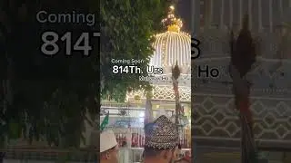 #814th Urs#ماشاءالله#comingsoon#viralvideo