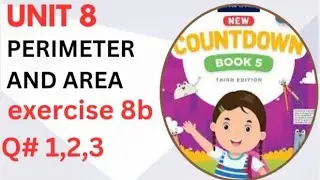 Countdown Math class chapter 8 Ex# 8b|5 class Math unit#8 Ex#8b Q#1to 3| Countdown Math class 5