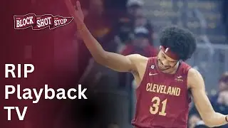 RIP Playback... And Thank You!