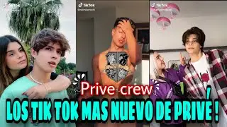 🔵 NUEVOS Tik Tok De PRIVÉ CREW !! 🔰