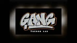 Tr&eacute;sor lad GANG